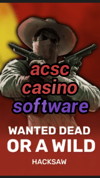 acsc casino software-trdjkmsxjksdss.com